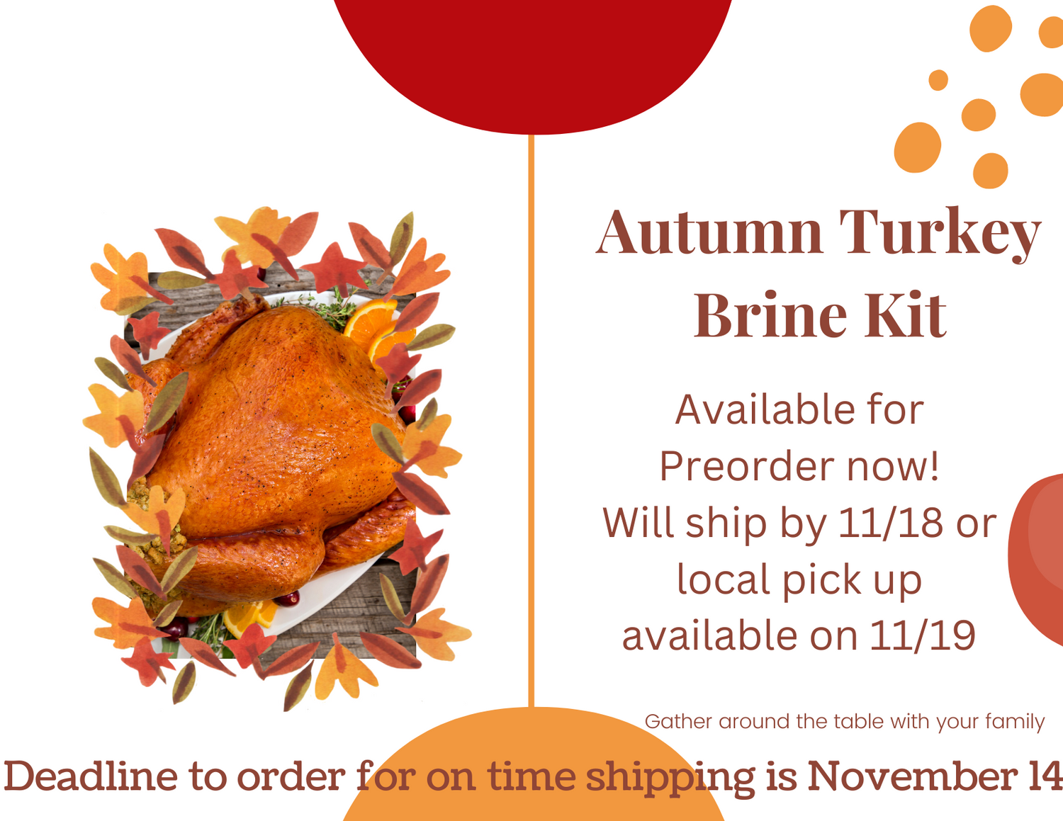 Autumn Turkey Brine Kit! Order Now!